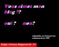 vous aimez mn blog ?oui ou nan